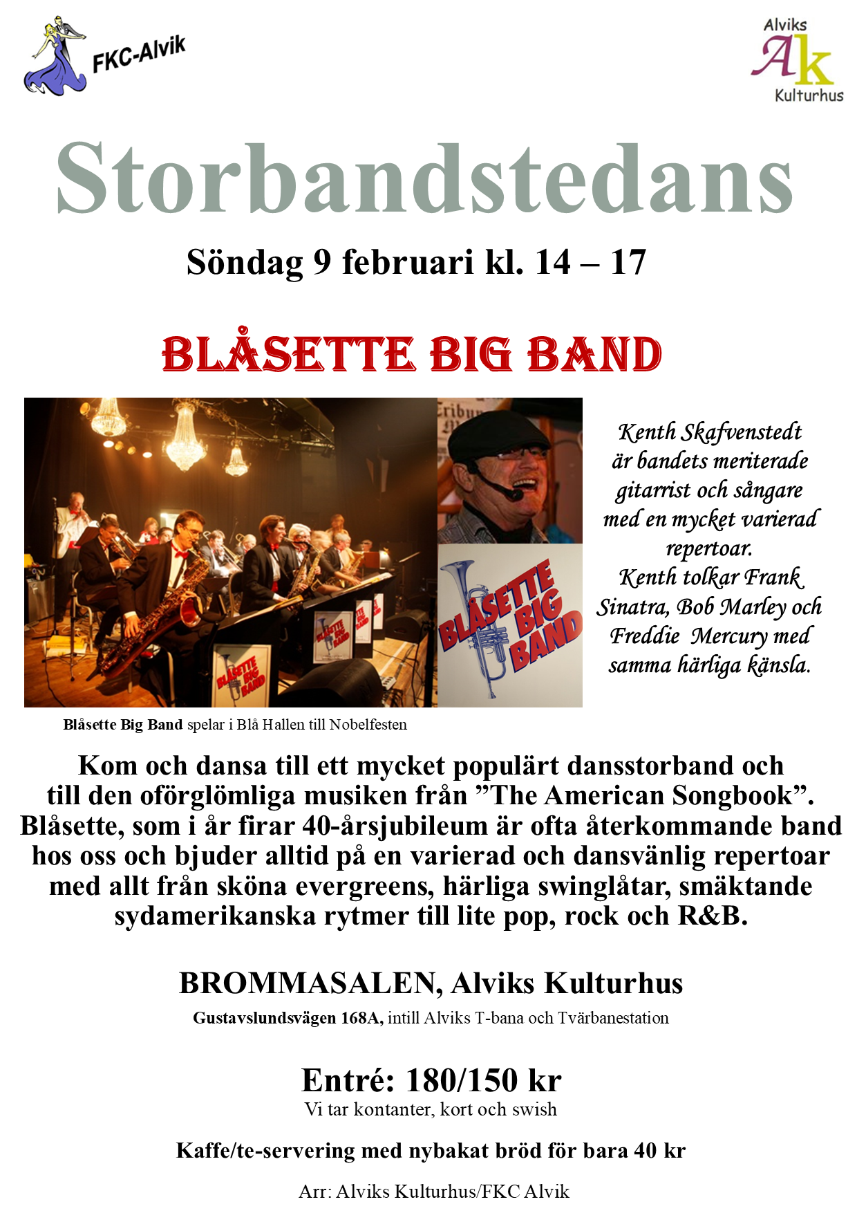 Storbandstedans Brommasalen, Alviks Kulturhus Söndag 9:e Februari